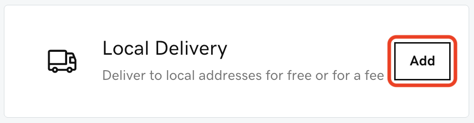 Local Delivery option add button highlighted