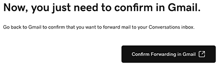 Confirm forwarding in Gmail