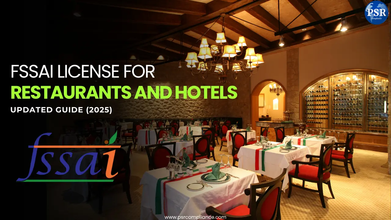 FSSAI License for Restaurants and Hotels in India 2025