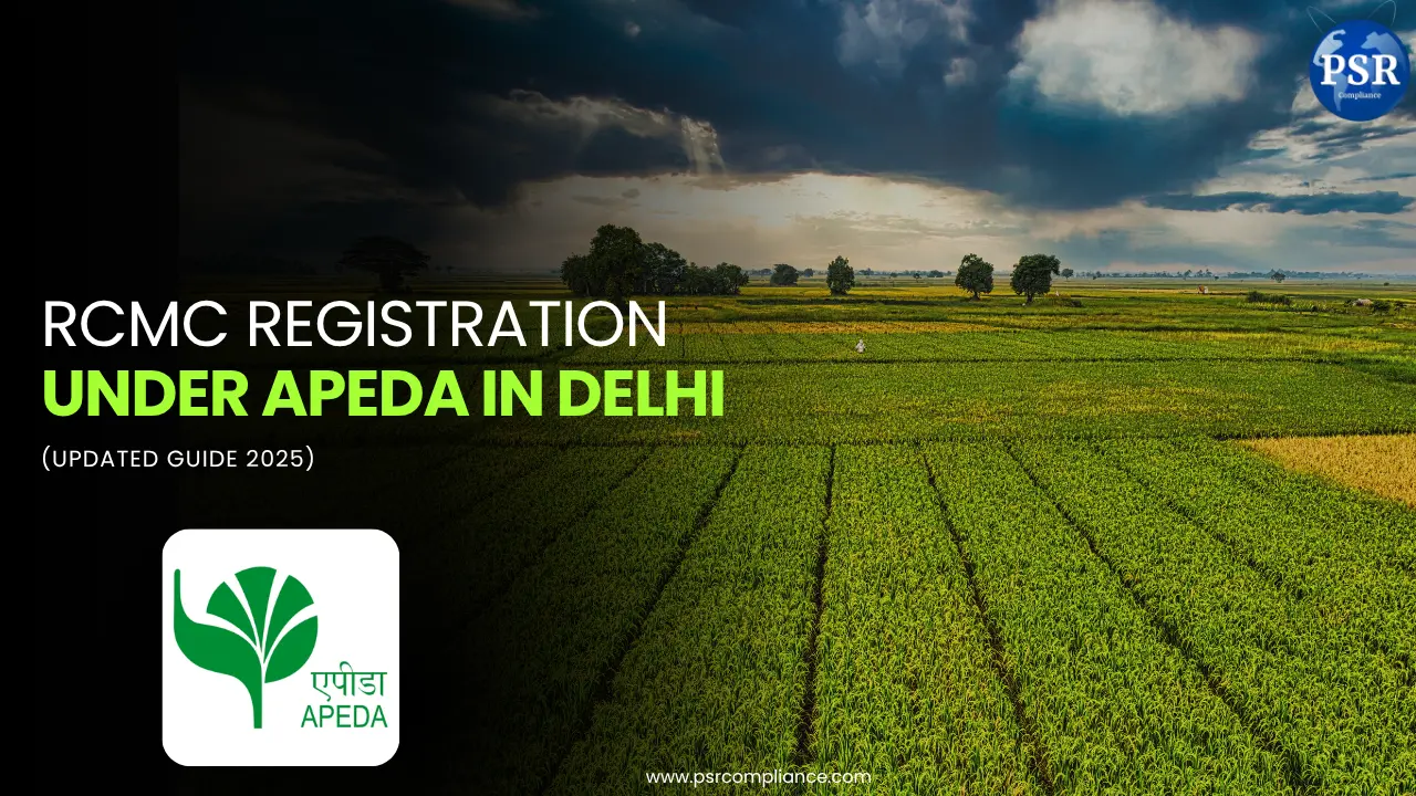 RCMC Registration under APEDA in Delhi – Eligibility, Documents & Benefits (2025)
