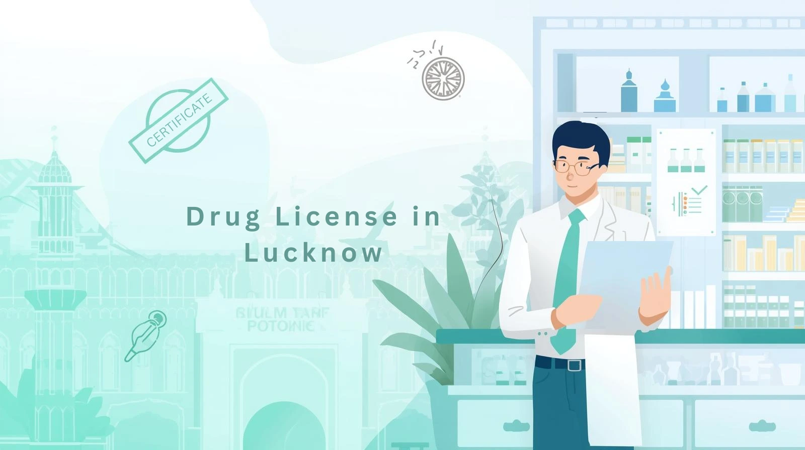 Drug License in Lucknow