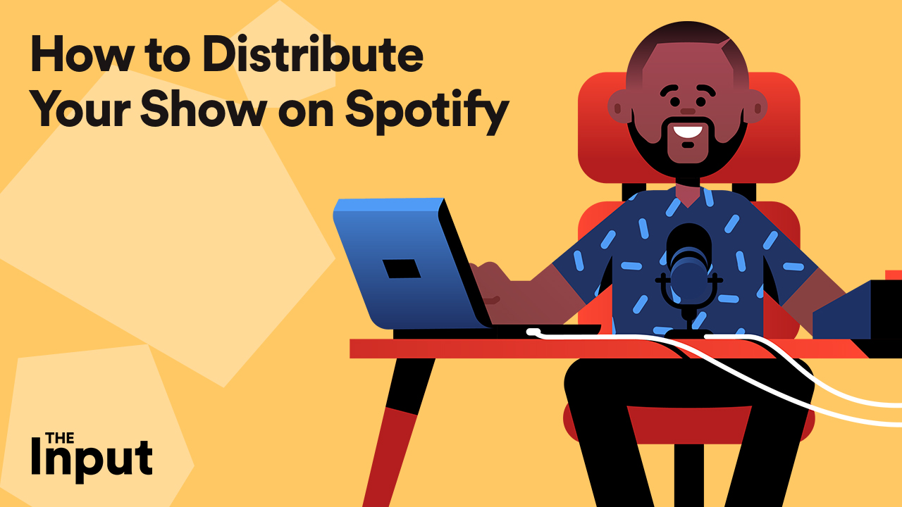 How To Distribute Your Show On Spotify – News – Spotify For Podcasters