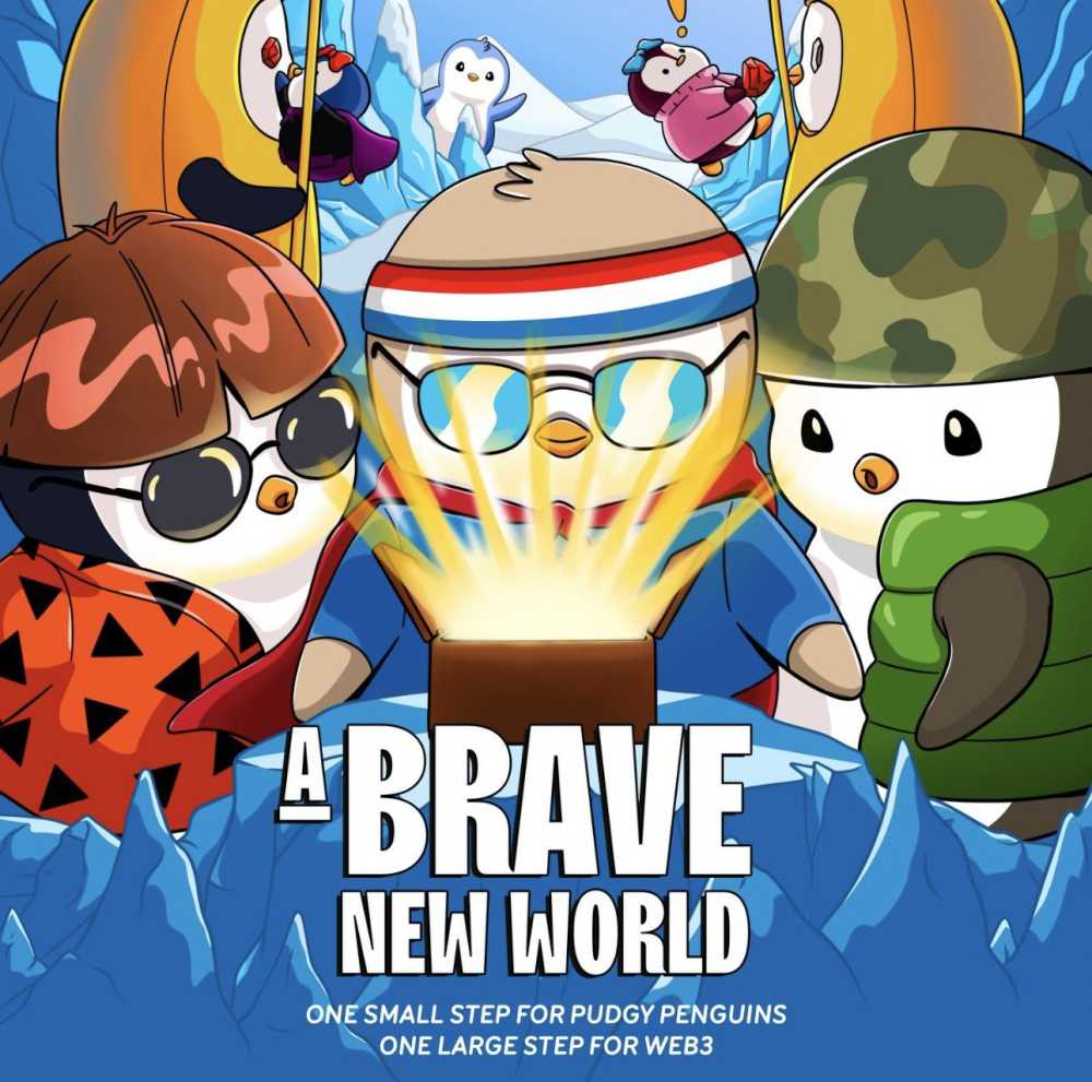 Pudgy Penguins has a new poster, A Brave New World
