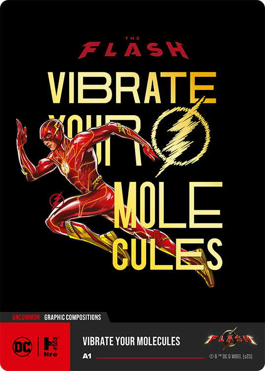 DC - Chapter 4 - Movie Card 02 - Uncommon - Vibrate Your Molecules