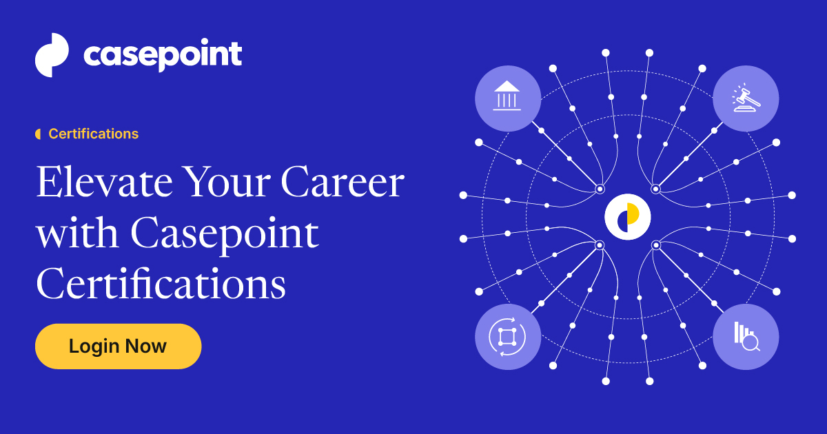 Elevate Your Career with Casepoint eDiscovery Certifications | Casepoint