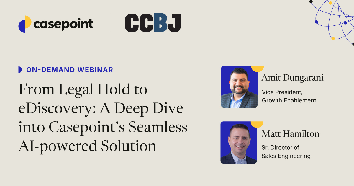 CCBJ Tech Tuesday: A Deep Dive into Casepoint’s AI-Powered Solution ...