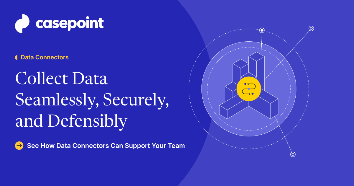 Automated Cloud Data Collections and Connectors | Casepoint