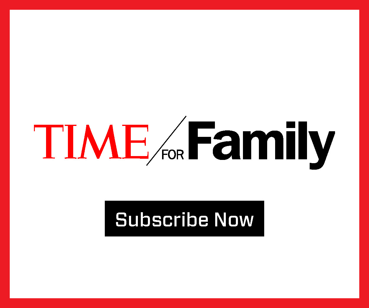 Time Magazine campaign 