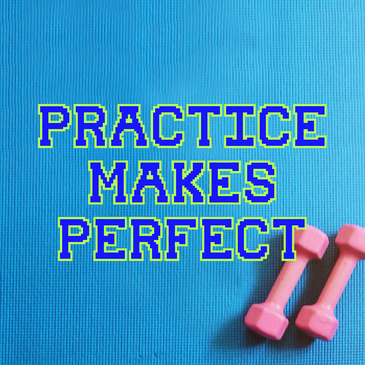Practice Makes Perfect: At-Home Workout Guide | DoSomething.org