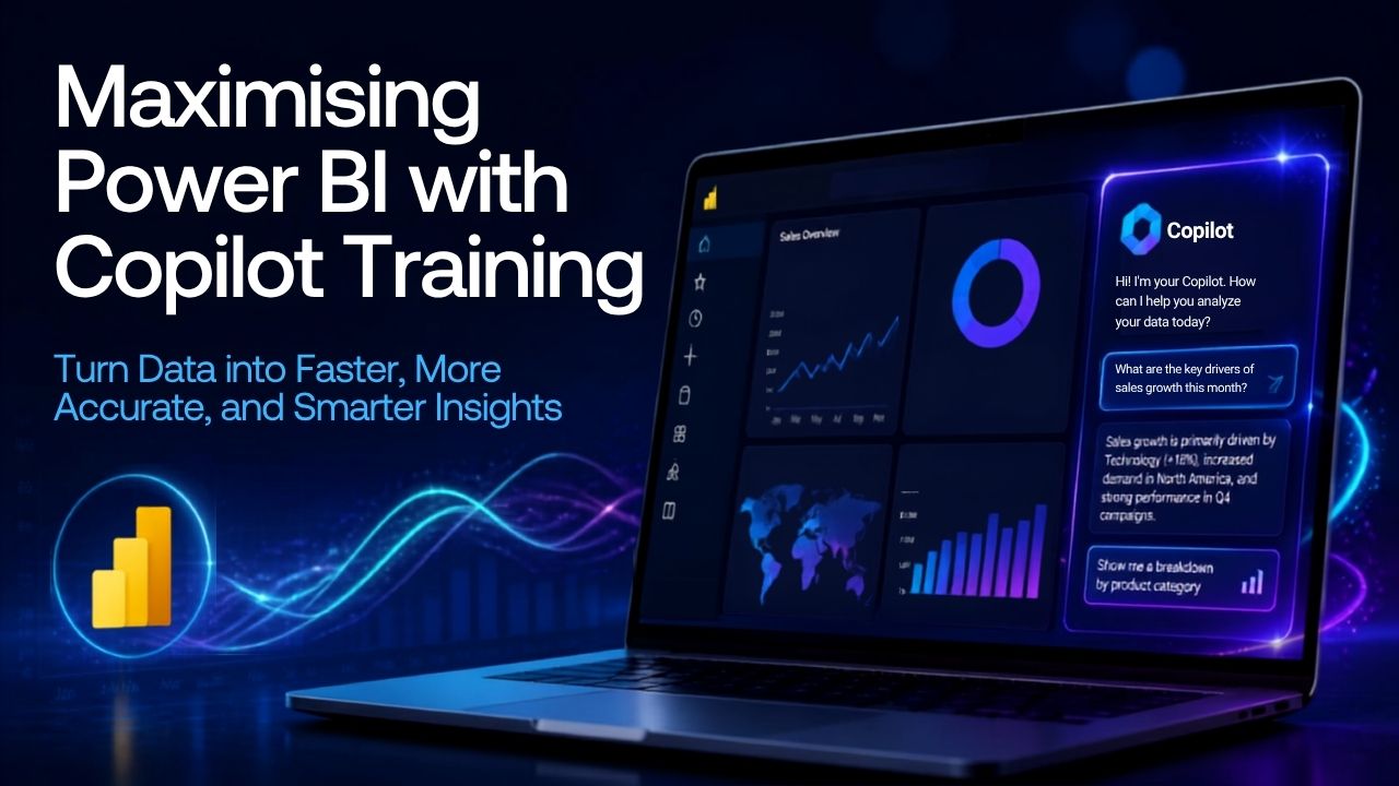 Maximise Power BI with Copilot Training: Turn Data into Faster, More Accurate, and Smarter Insights