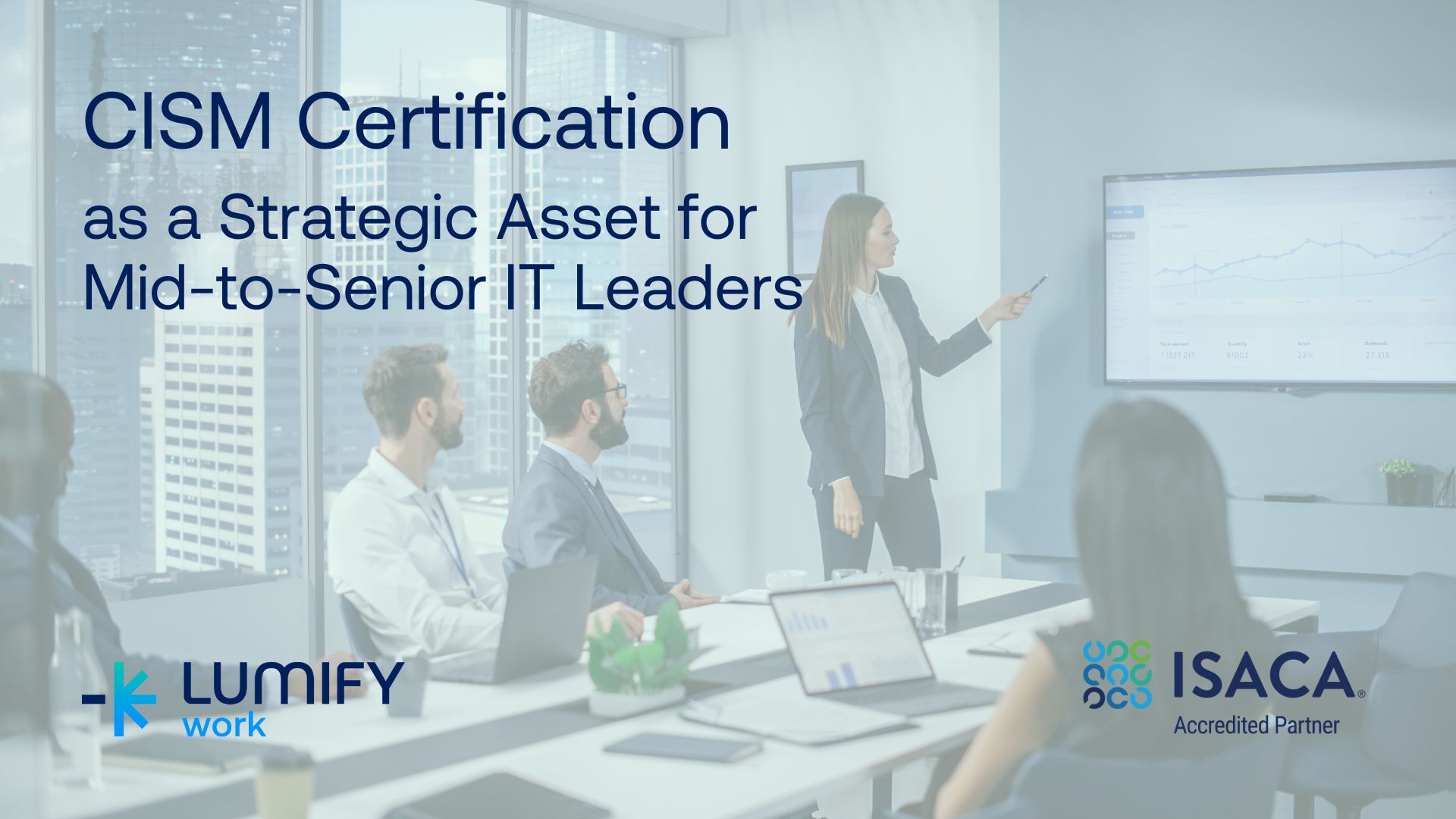 Certified Information Security Manager (CISM) Certification & Strategic ...