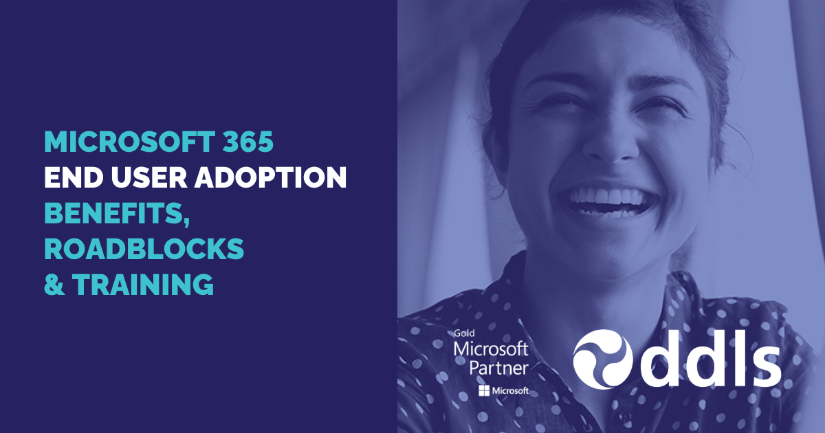 Microsoft 365 End User Adoption Benefits, Roadblocks and Training | Lumify  Work AU