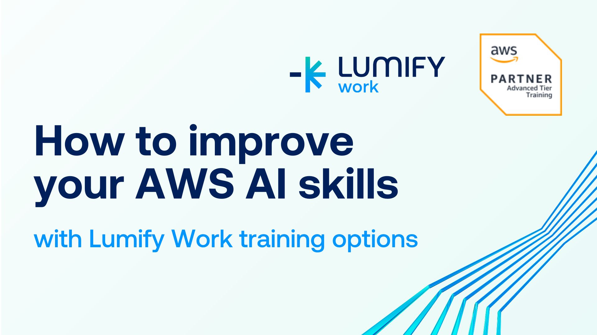 How to Improve AI Skills & AWS AI Training Courses | Lumify Work