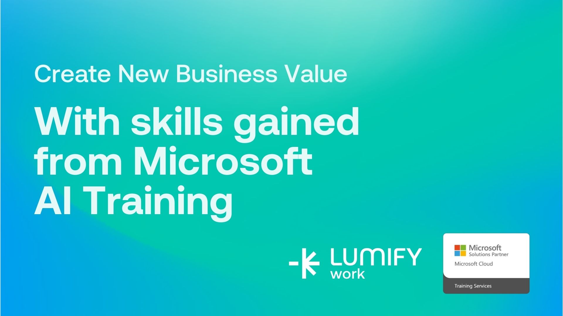 Microsoft AI Training & AI for Business Leaders | Lumify Work