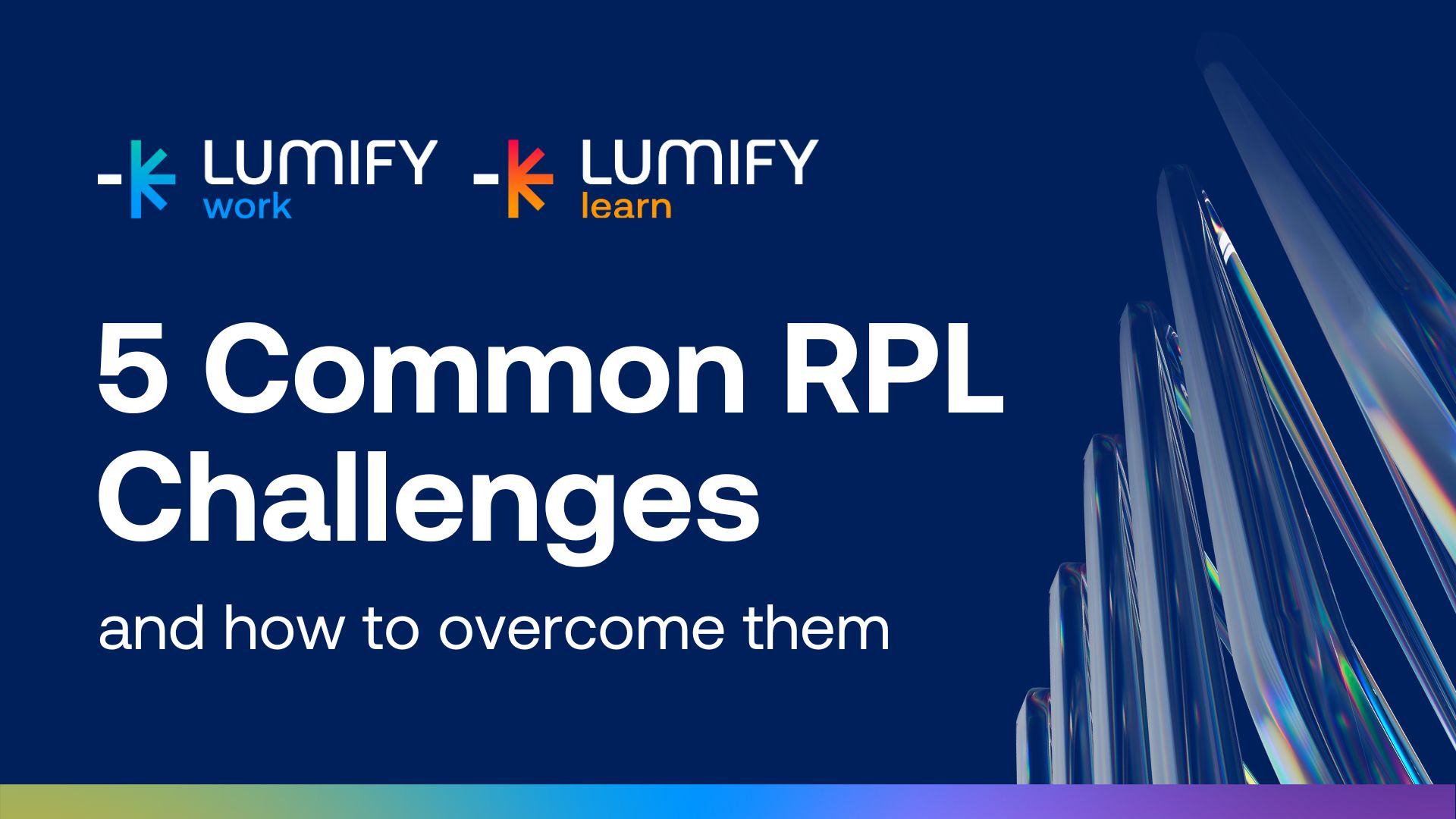 5 Common RPL Challenges and How to Overcome Them | Lumify Work