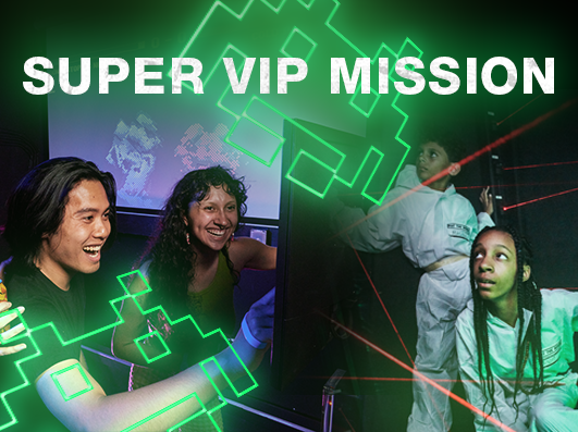 Home Page - Tickets - Super VIP Mission Image