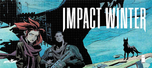 Image for Skybound, Image and Anonymous Content Announce IMPACT WINTER: ORIGINS