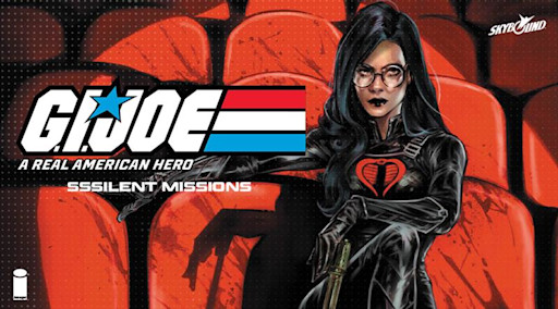 Image for COBRA DOMINATION! Skybound, Image, and Hasbro Announce All-New Sssilent Missions!