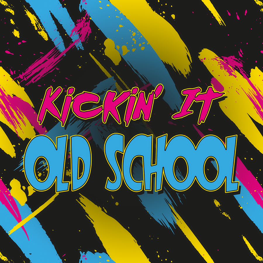 kickin_it_old_school.png