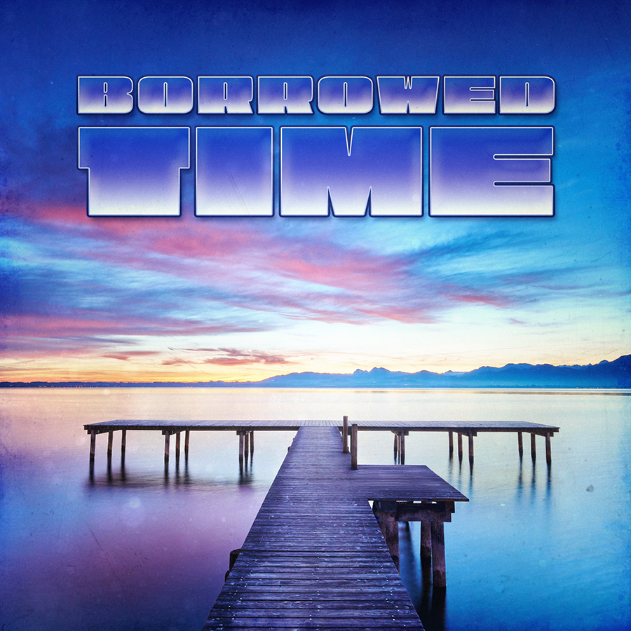 Borrowed Time