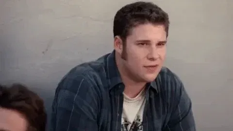 A gif of Seth Rogen saying "You