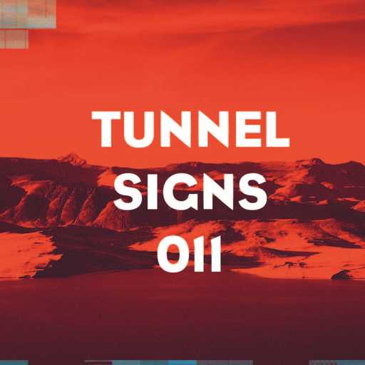 11 - Tunnel Signs