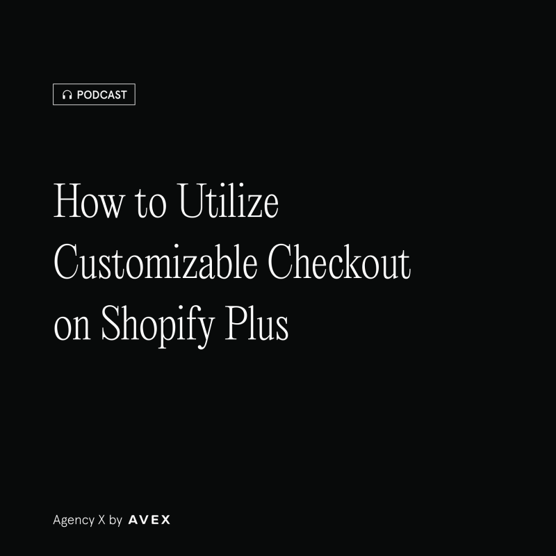  How to Utilize Customizable Checkout on Shopify Plus