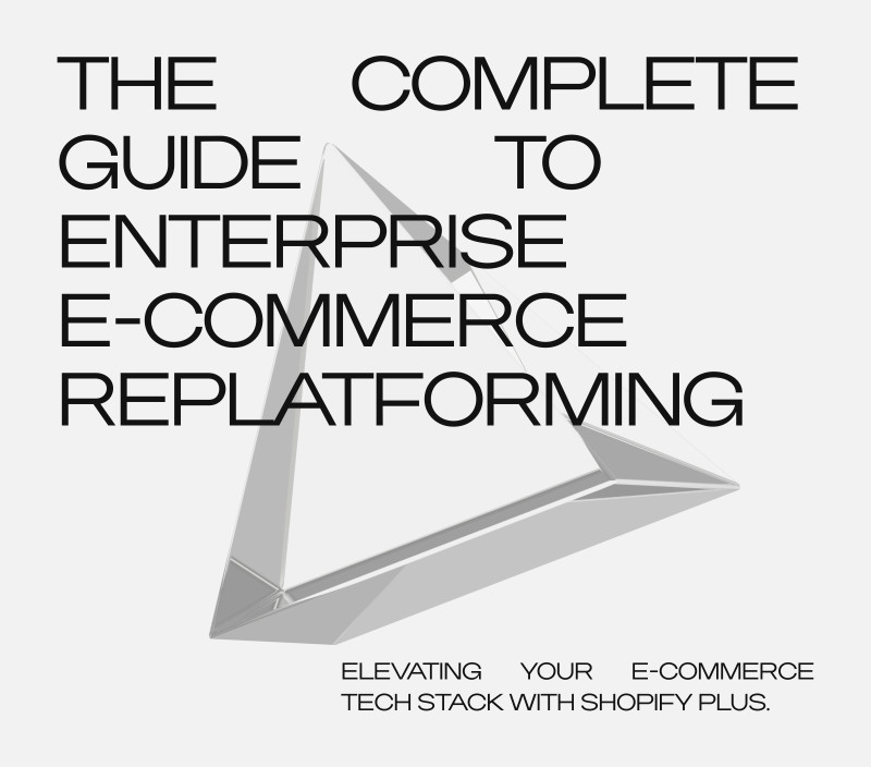 The Complete Guide to Enterprise Ecommerce Replatforming 