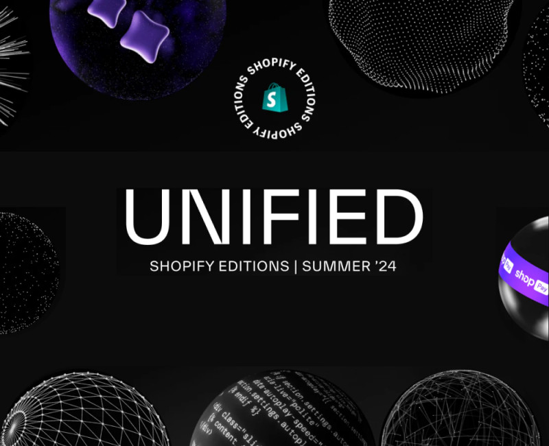 Exploring Shopify's Summer '24 Editions: Unifying Infrastructure and Integration