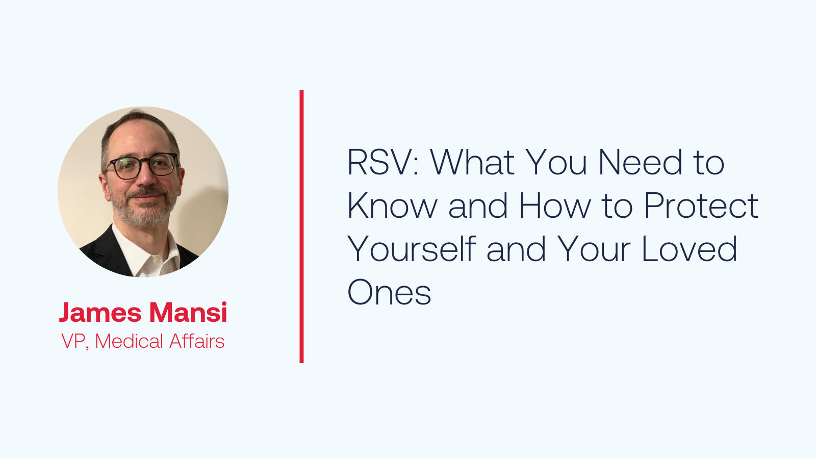 RSV: What You Need to Know and How to Protect Yourself and Your Loved Ones