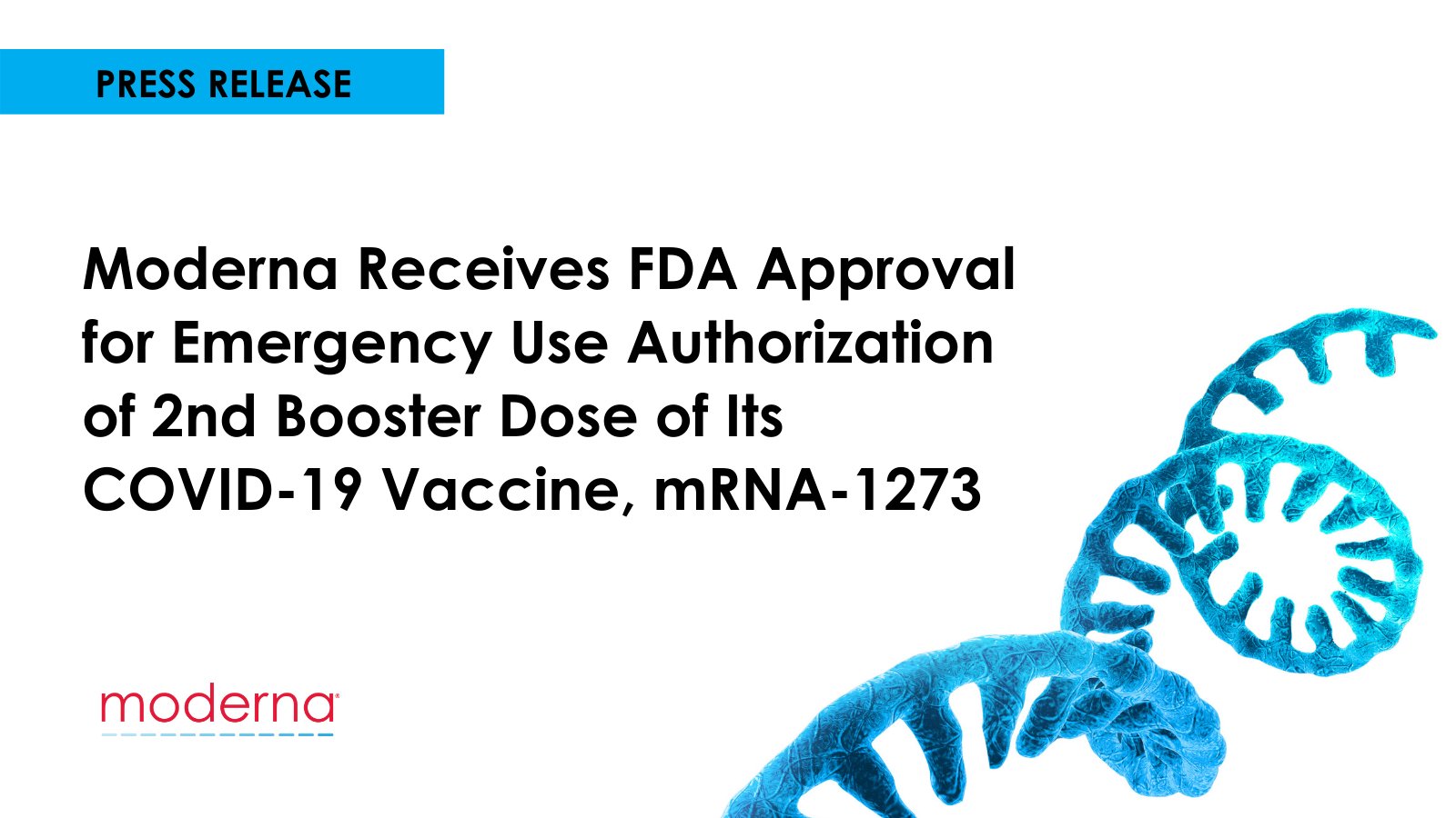 新闻稿Moderna获得了FDA批准，用于紧急使用授权，其COVID-19-19