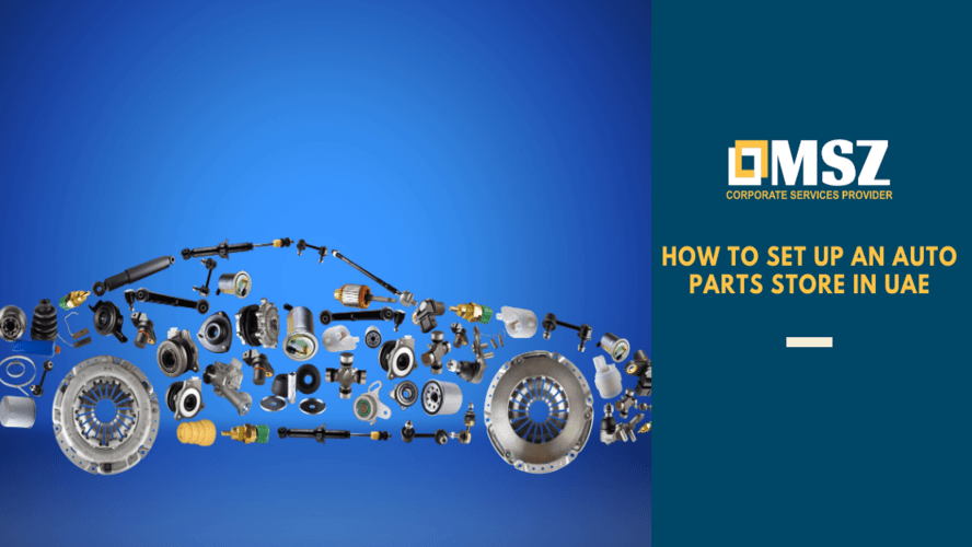 How To Setup Auto Parts Store In UAE