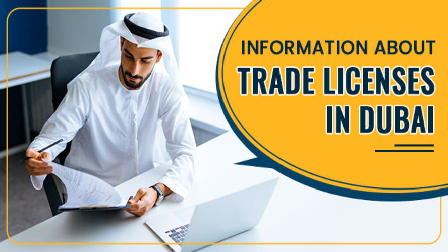 Information About Trade Licenses in Dubai
