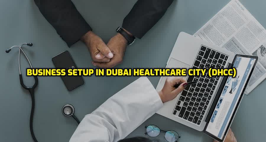 Dubai Healthcare City (DHCC) | Free Zone Business Formation