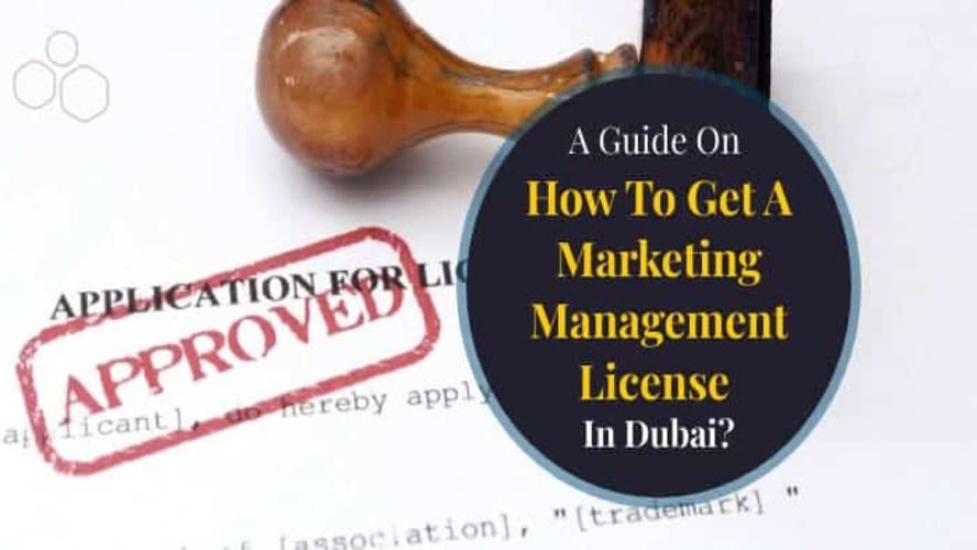 A Guide on How to Obtain a Marketing Management License in Dubai