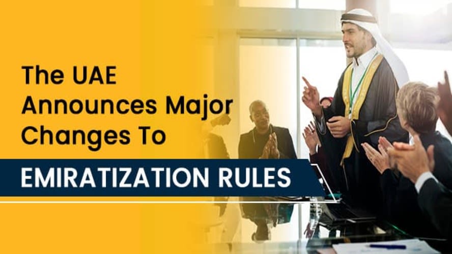 The UAE Announces Major Changes to Emiratization Rules