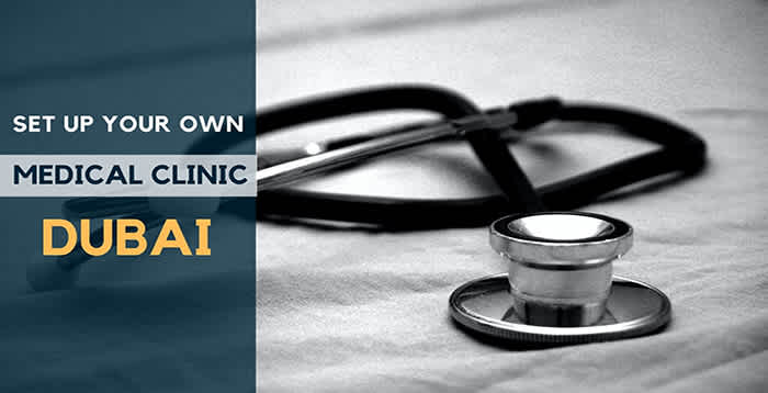 Set Up Your Own Medical Clinic in Dubai
