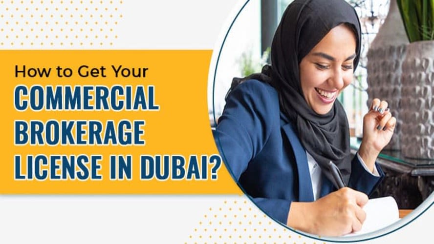 how-to-get-your-commercial-brokerage-license-in-dubai-2