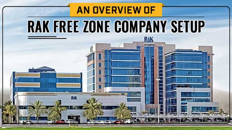 RAK Free Zone Company Setup