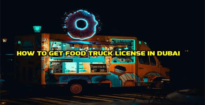 Food Truck License Dubai