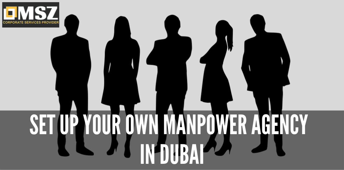 How to start a Manpower Agency in Dubai
