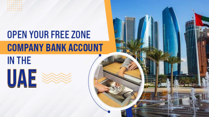 open-your-free-zone-company-bank-account-in-the-uae