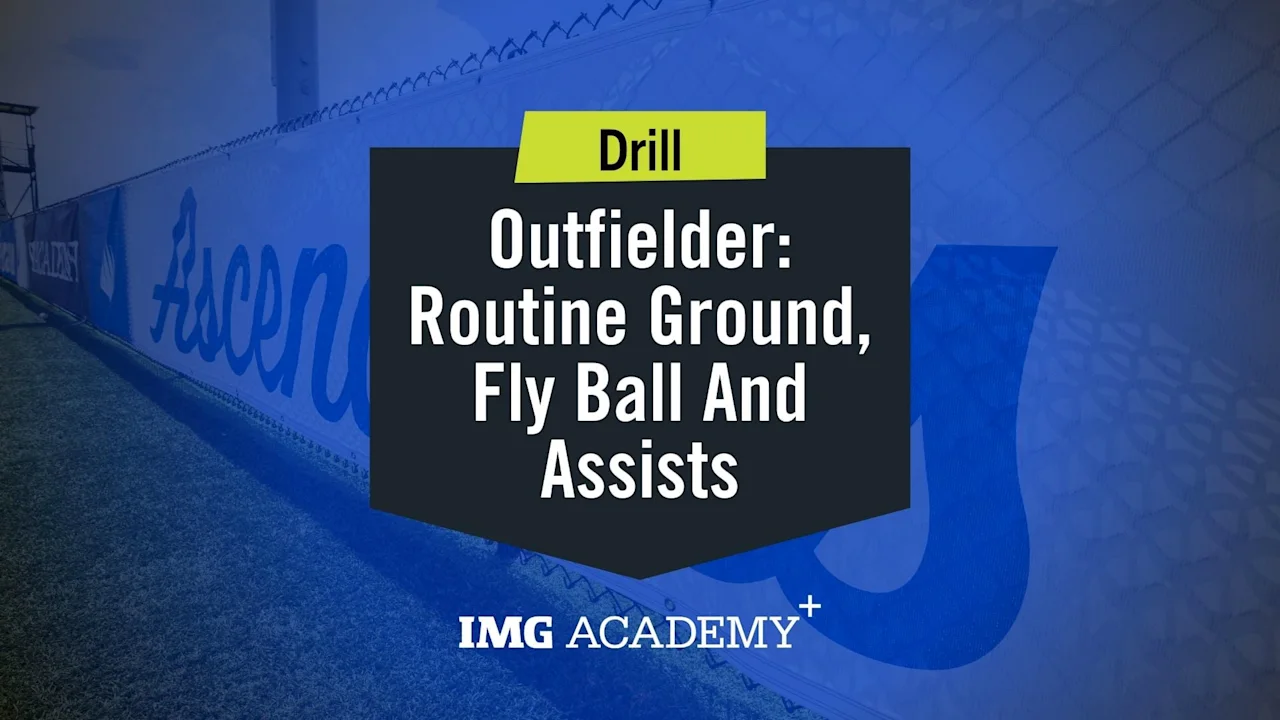 Routine Ground, Fly Ball And Assists