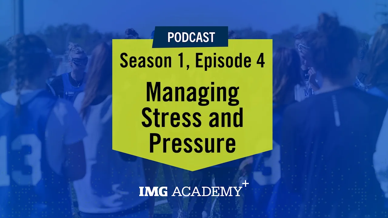 Managing Stress and Pressure