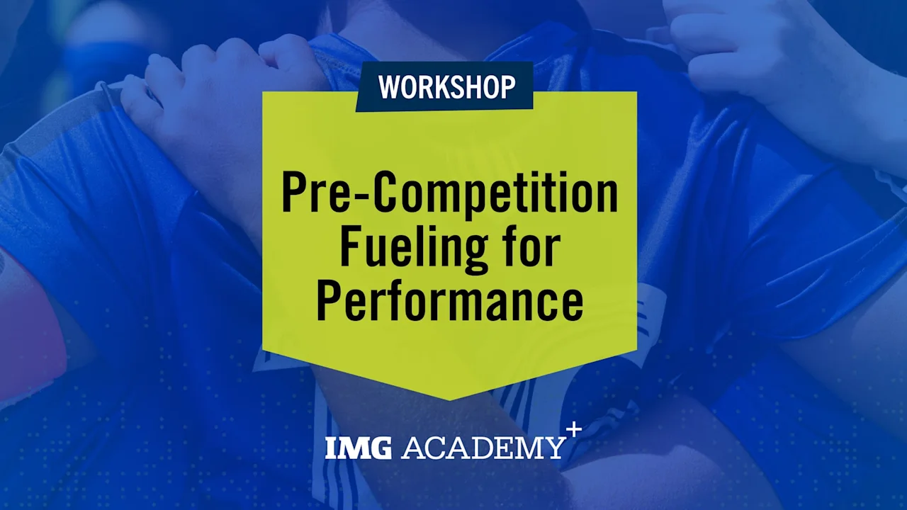 Pre-Competition Fueling for Performance Workshop
