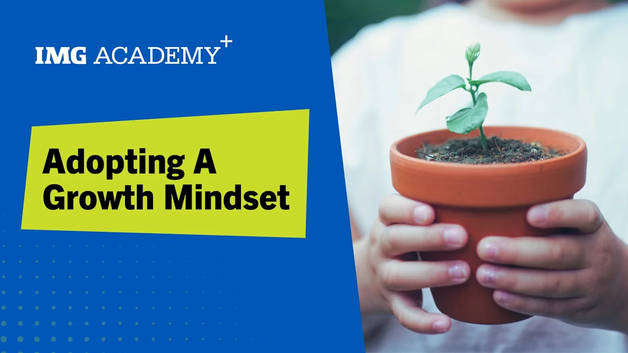 Adopting A Growth Mindset