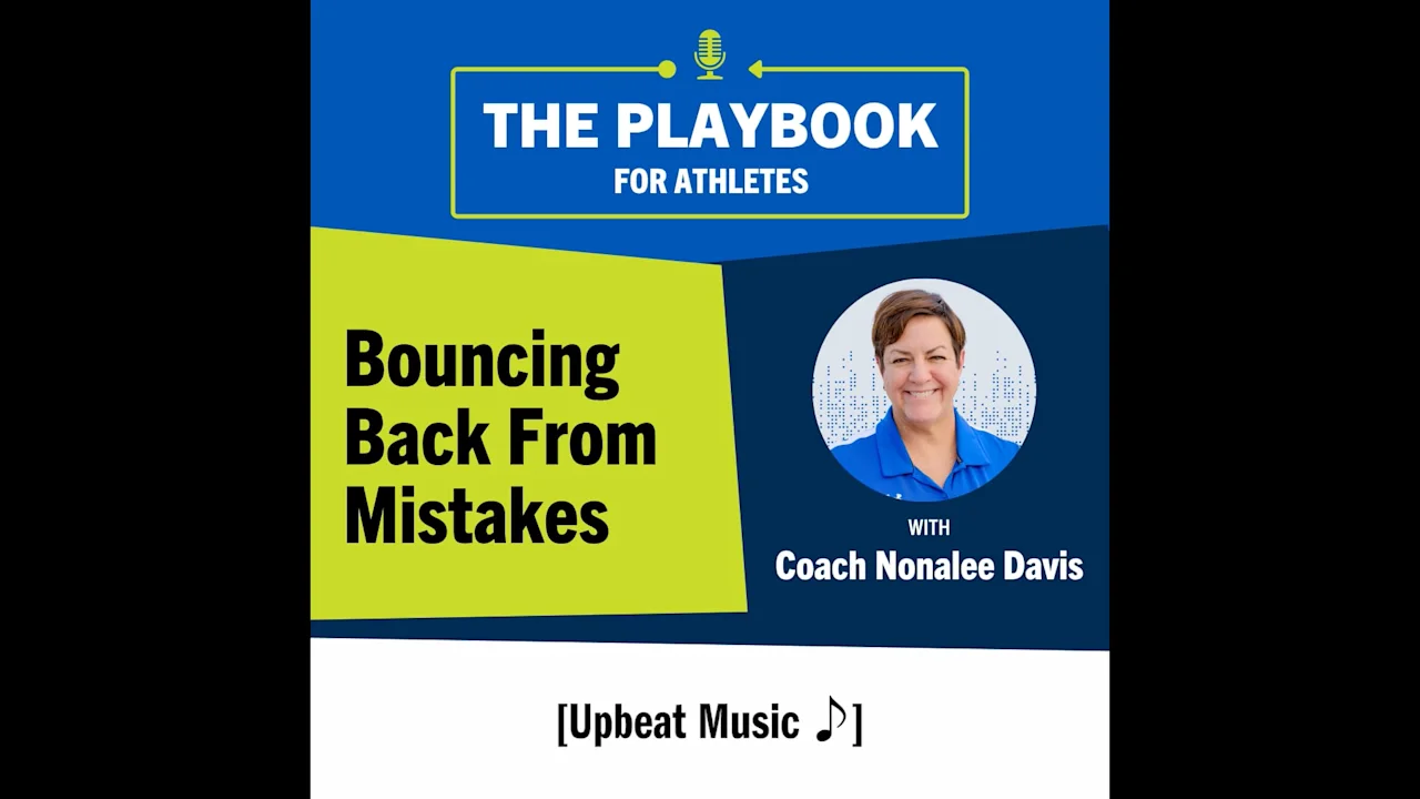 Bouncing Back from Mistakes