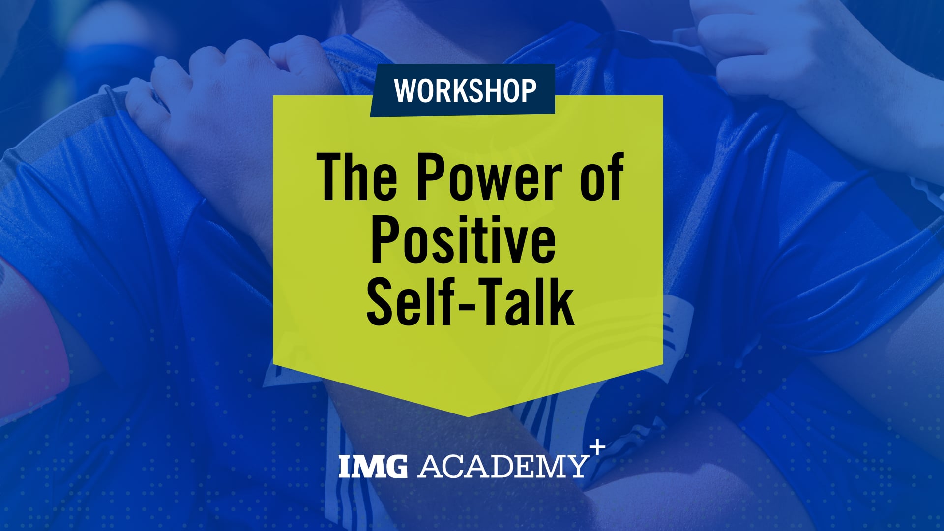 image for The Power of Positive Self-Talk