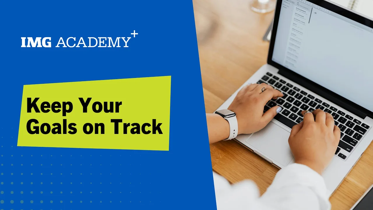 Keep Your Goals on Track