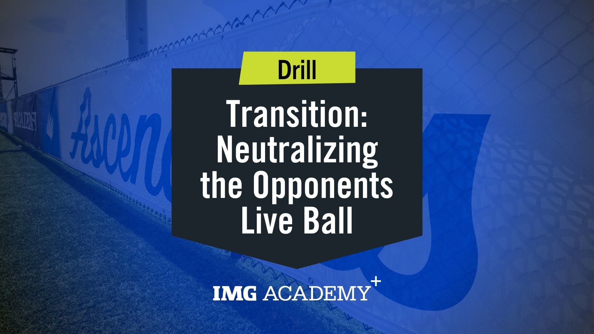image for Neutralizing the Opponents Live Ball